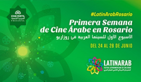 Bienvenidos a #LatinArab Rosario A DISFRUTAR EL CINE ÁRABE